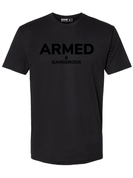 Armed & Dangerous t-shirt