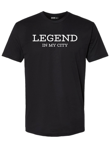 Legend in my city t-shirt